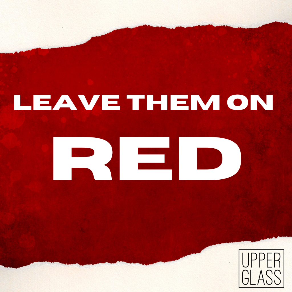 Leave Them On RED 4pk
