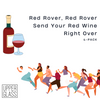 Red Rover, Red Rover, Sending Your Red Wine Right Over 4-Pack
