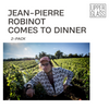 Jean Pierre Robinot Comes To Dinner 2pk - Nov 2023